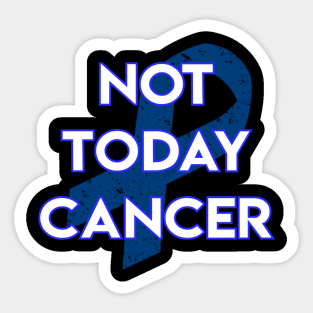 Not Today Cancer Dark Blue Ribbon Sticker